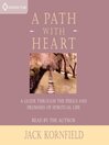 A Path with Heart By Jack Kornfield